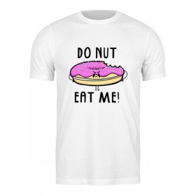 Мужская футболка с принтом Do nut eat me (Не ешь меня) в Тамбове,  |  | 